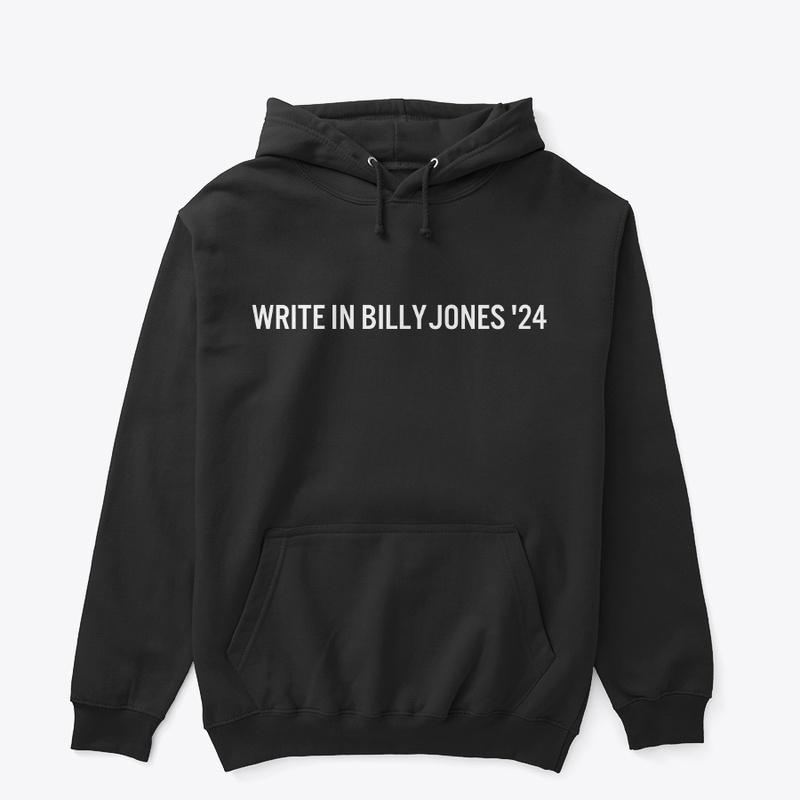 WRITE IN BILLY JONES '24!