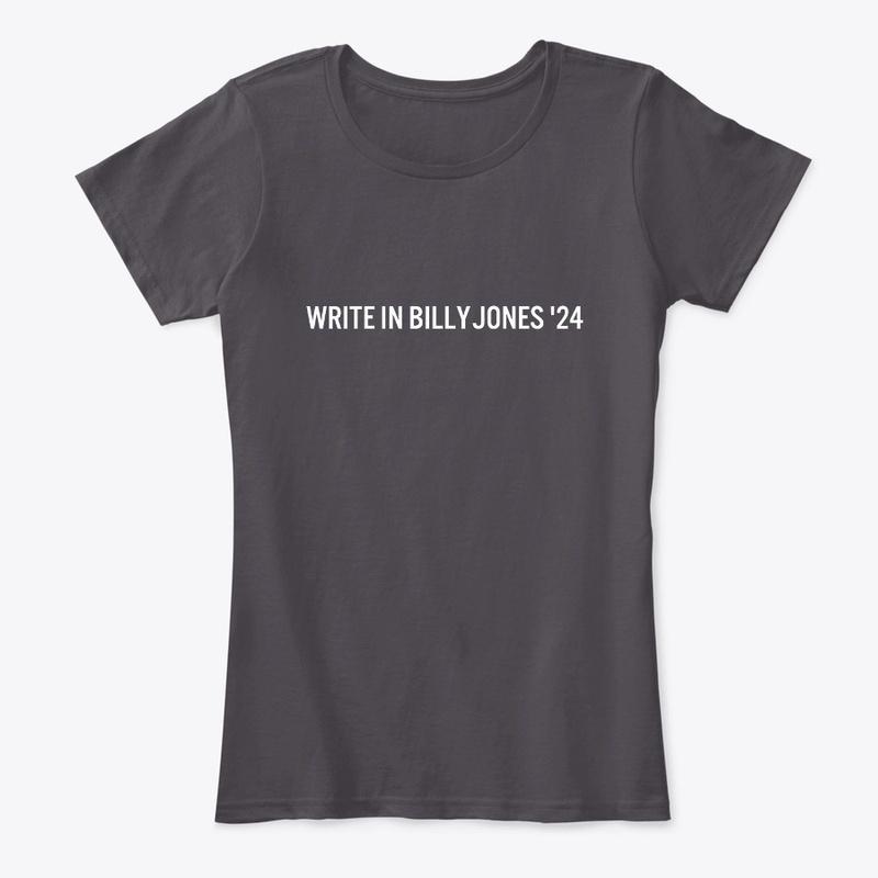 WRITE IN BILLY JONES '24!