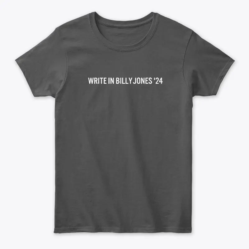 WRITE IN BILLY JONES '24!